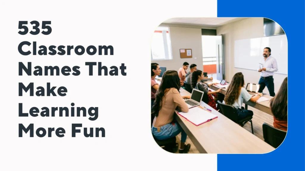 Classroom Names