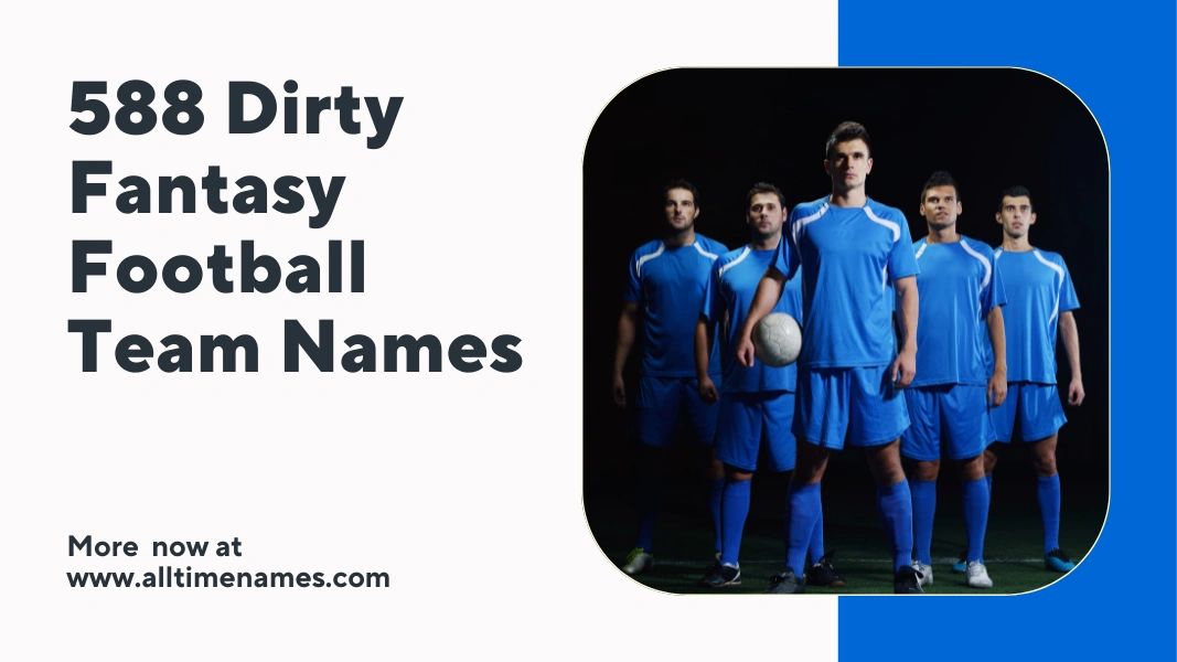 Dirty Fantasy Football Team Names