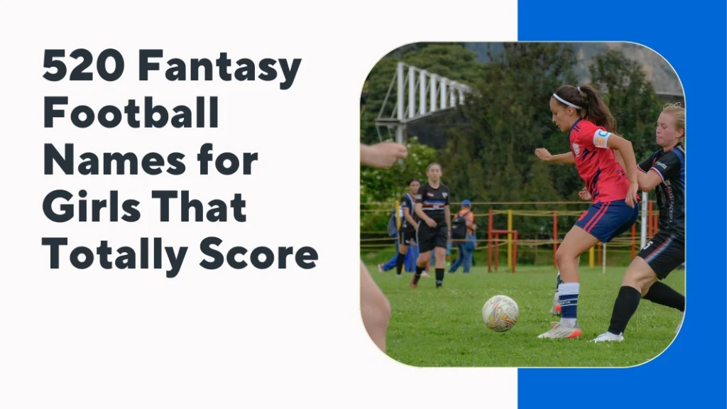 Fantasy Football Names for Girls