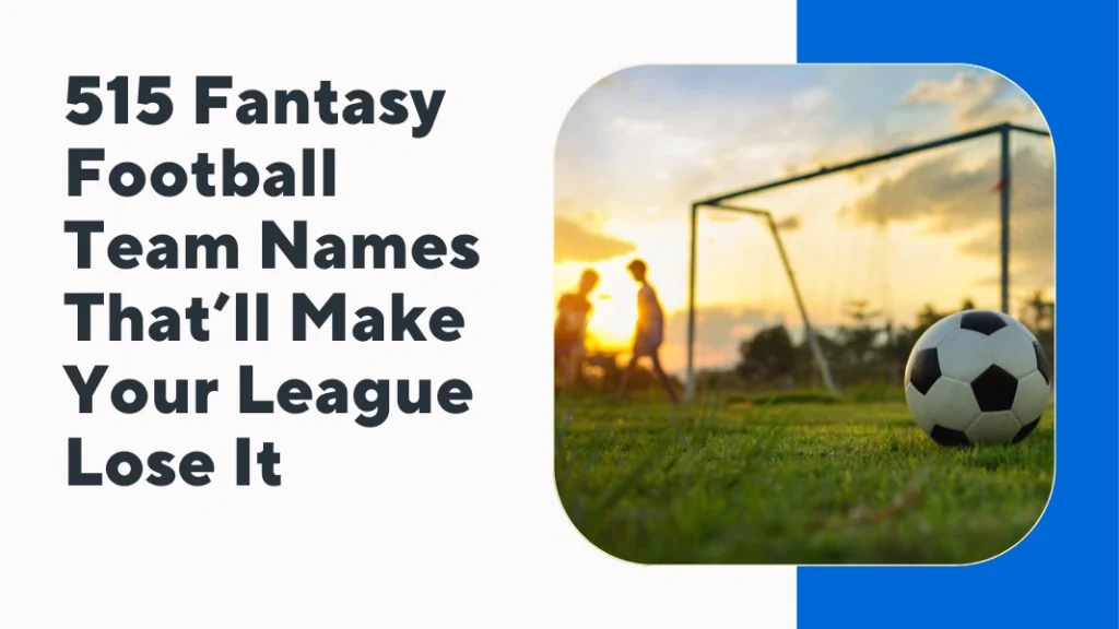 Fantasy Football Team Names