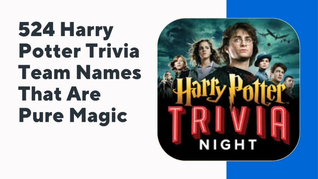 Harry Potter Trivia Team Names