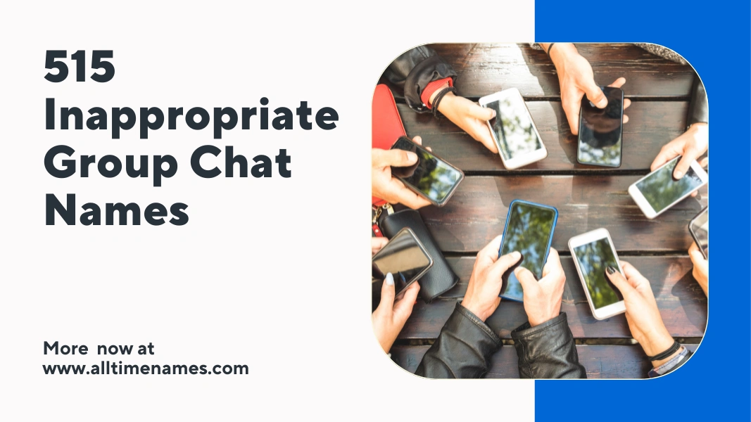 Inappropriate Group Chat Names