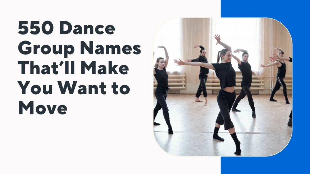 Dance Group Names
