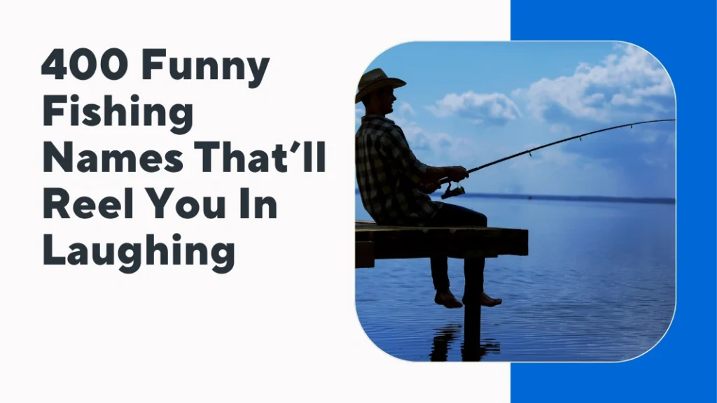 Funny Fishing Names
