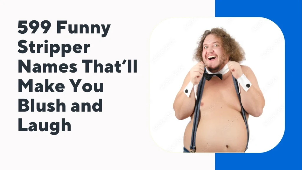 Funny Stripper Names
