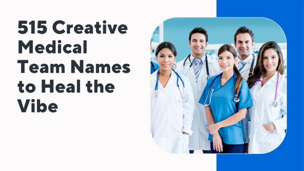 Medical Team Names