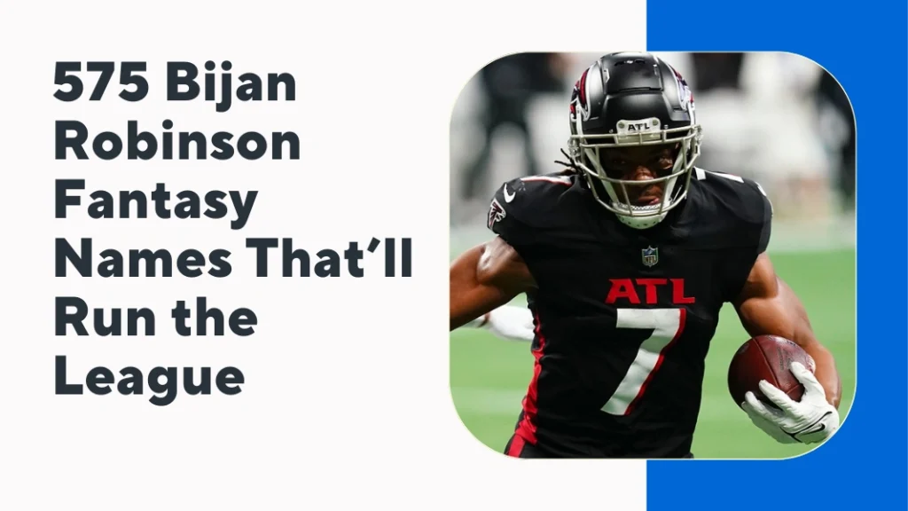 Bijan Robinson Fantasy Names