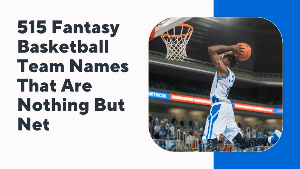 Fantasy Basketball Team Names