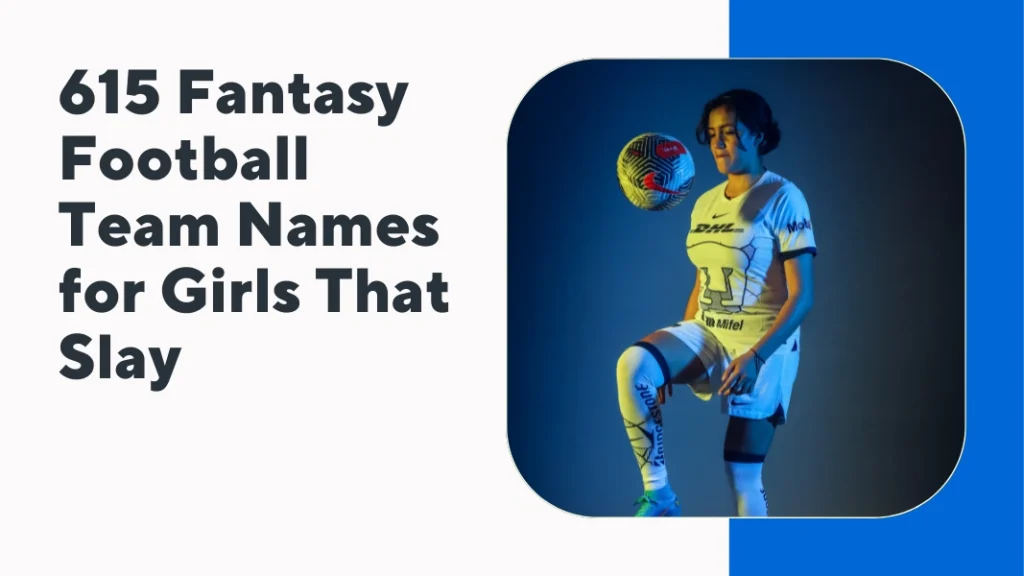 Fantasy Football Team Names for Girls