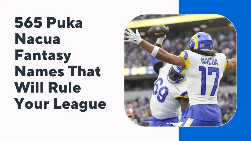 Puka Nacua Fantasy Names